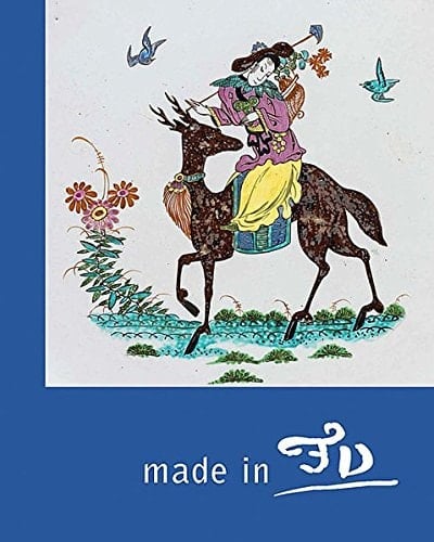 Made in FD Spitzentechnologie aus der Fuldaer Fayence-Manufaktur (1741-1760) : Begleitband zur Ausstellung : Vonderaumuseum Fulda, 13. März bis 31. Mai 2015