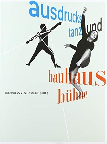 Ausdruckstanz und Bauhausbühne