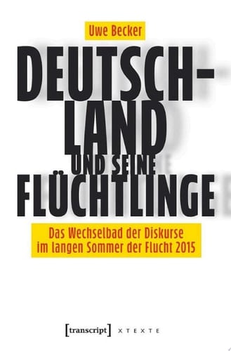 Deutschland und seine Flüchtlinge Das Wechselbad der Diskurse im langen Sommer der Flucht 2015