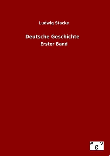 Deutsche Geschichte Erster Band