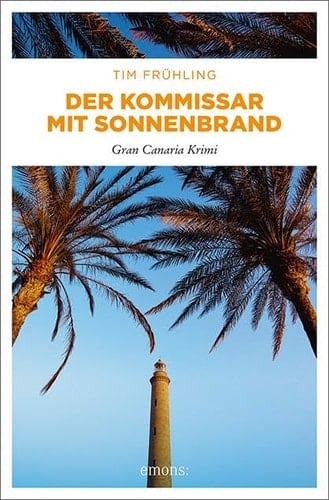 Der Kommissar mit Sonnenbrand Cran Canaria Krimi