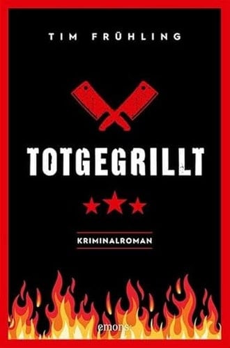 Totgegrillt Kriminalroman