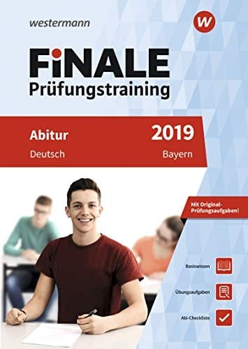FiNALE Prüfungstraining 2019 Abitur Bayern. Deutsch: Deutsch 2019