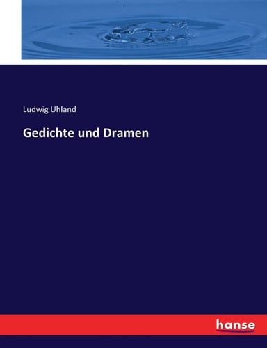 Gedichte und Dramen