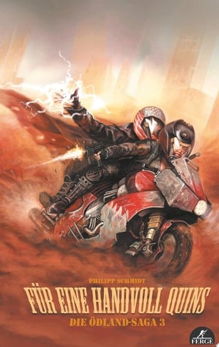 Für eine Handvoll Quins Die Ödland-Saga, Band 3