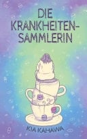 Die Krankheitensammlerin