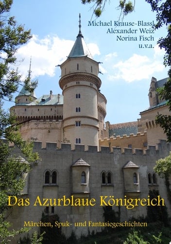 Das Azurblaue Königreich Märchen, Spuk- und Fantasiegeschichten
