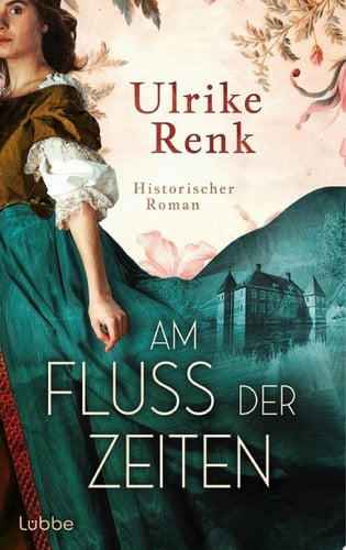 Am Fluss der Zeiten Die SPIEGEL-Bestseller-Autorin schreibt über Menschen, deren Leben nie in Vergessenheit geraten soll. Historischer Roman