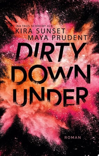 Dirty Down Under Roman