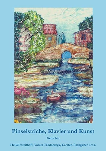 Pinselstriche, Klavier und Kunst Gedichte