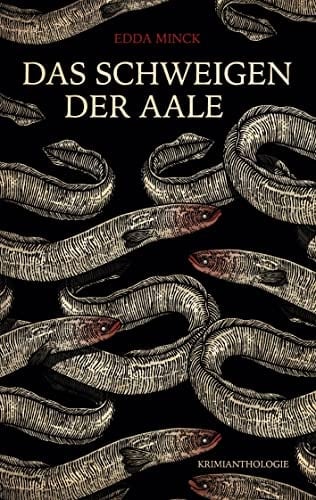 Das Schweigen der Aale Krimigeschichten