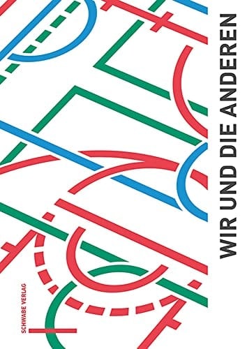 Wir und die Anderen ein Gesprächsband zur interkulturellen Zukunft Deutschlands