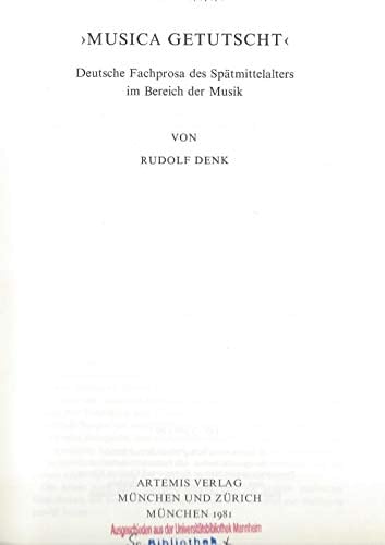 "Musica getutscht" deutsche Fachprosa des Spätmittelalters im Bereich der Musik