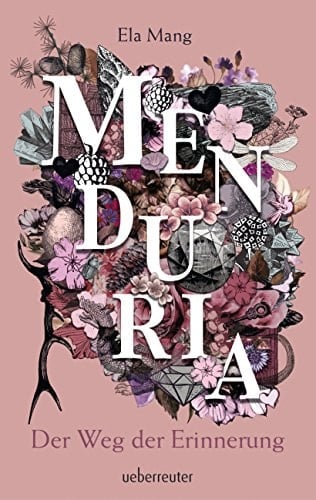 Menduria - Der Weg der Erinnerung (Bd. 3) (German Edition)