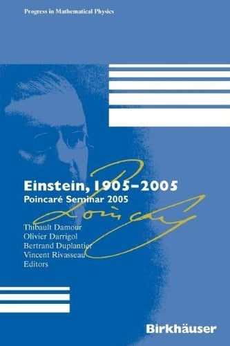 Einstein, 1905-2005 Poincaré Seminar 2005