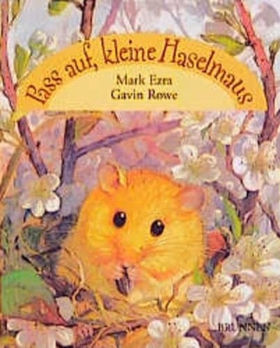 Pass auf, kleine Haselmaus
