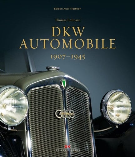 DKW-Automobile 1907 - 1945