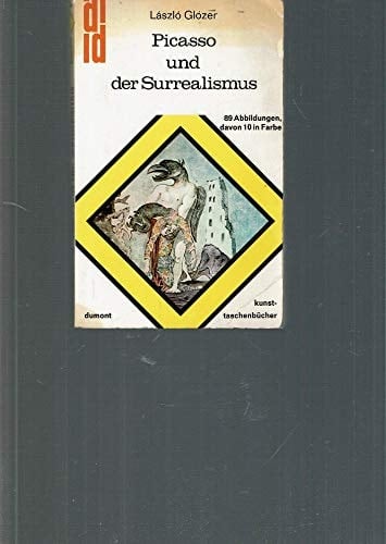 Picasso und der Surrealismus (DuMont Kunst-Taschenbücher ; 19) (German Edition)