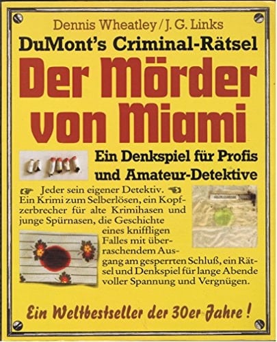 DuMonts Criminal- Rätsel: Der Mörder von Miami. Ein Denkspiel für Profis und Amateur- Detektive