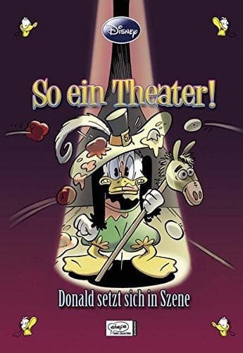So ein Theater! Donald setzt sich in Szene