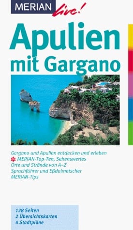 Apulien mit Gargano