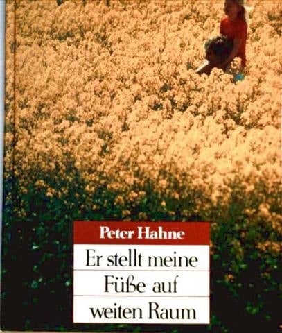 Er stellt meine Füsse auf weiten Raum