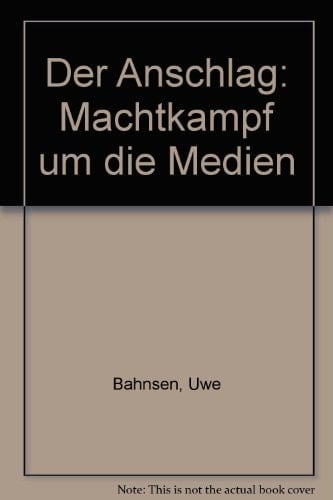 Der Anschlag Machtkampf um die Medien