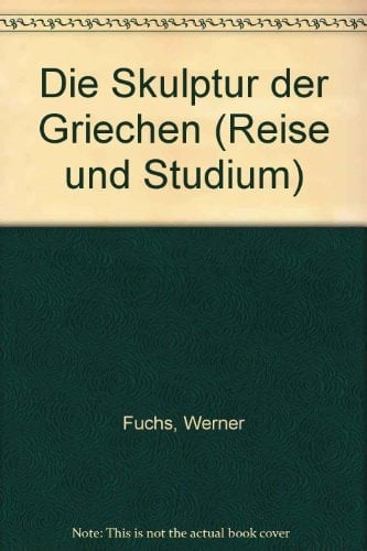 Die Skulptur der Griechen