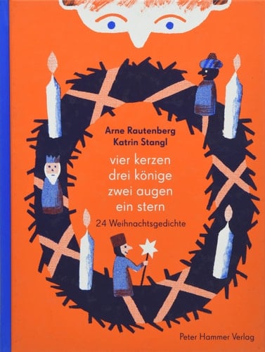 Vier Kerzen, drei Könige, zwei Augen, ein Stern Weihnachtsgedichte