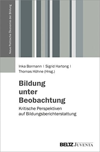 Bildung unter Beobachtung kritische Perspektiven auf Bildungsberichterstattung