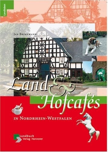 Land- & Hofcafés in Nordrhein-Westfalen