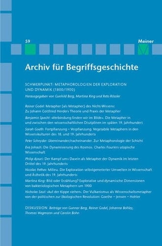 Metaphorologien der Exploration und Dynamik 1800/1900 historische Wissenschaftsmetaphern und die Möglichkeiten ihrer Historiographie