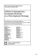 China's contemporary economic reforms as a development strategy: Proceedings of an international symposium held at the University of Duisburg, FRG, ... 1989 (Schriftenreihe zur Ostasienforschung)