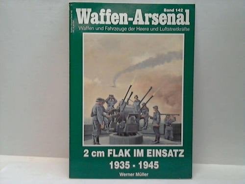 2 cm Flak im Einsatz 1935-1945