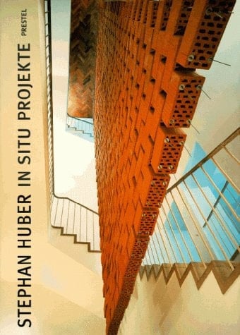 Stephan Huber in situ Projekte : Kunst im Dialog mit ihrem Ort