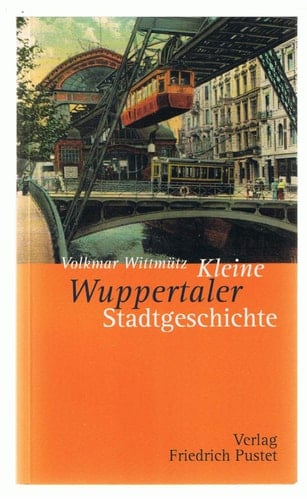 Kleine Wuppertaler Stadtgeschichte