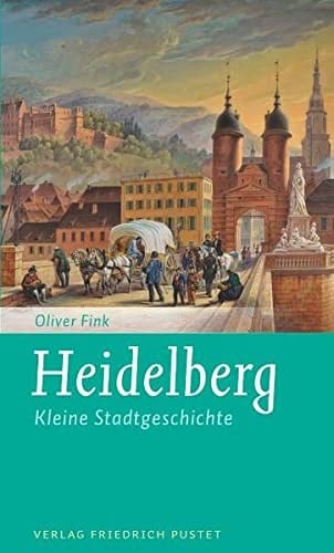 Heidelberg kleine Stadtgeschichte