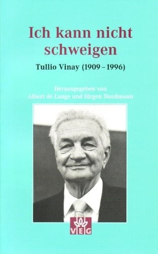 Ich kann nicht schweigen Tullio Vinay (1909-1996)