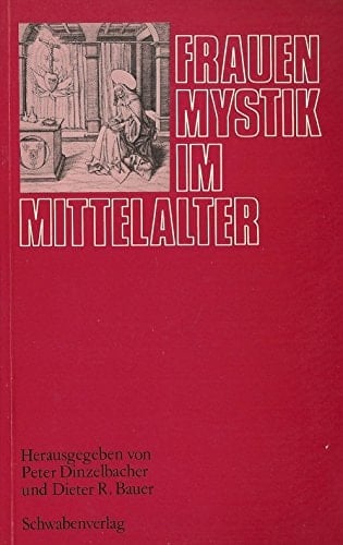Frauenmystik im Mittelalter (German Edition)