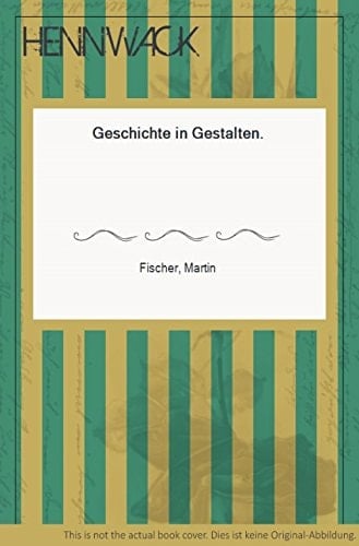 Geschichte in Gestalten