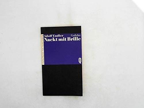 Nackt mit Brille: Gedichte (Quartheft ; 74) (German Edition)