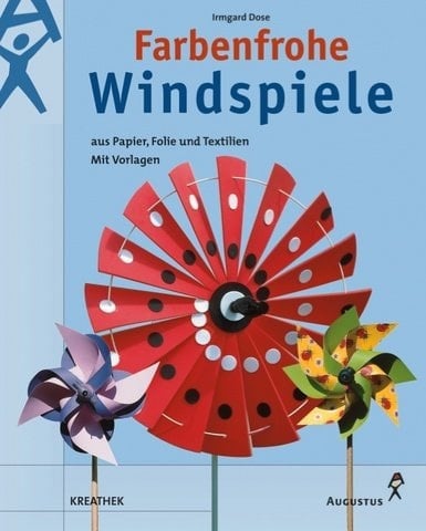 Farbenfrohe Windspiele aus Papier, Folie und Textilien mit Vorlagen