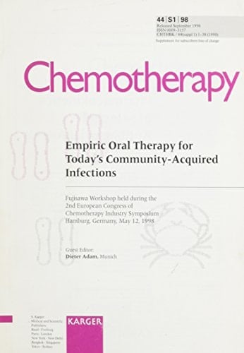 Empiric Oral Therapy for Today's Community-acquired Infections Fujisawa Workshop Held During the 2nd European Congress of Chemotherapy Industry Symposium, Hamburg, Germany May 12, 1998
