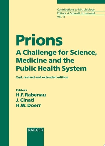 Prions A Challenge for Science, Medicine, and the Public Health System