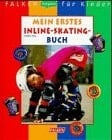 Mein erstes Inline-Skating-Buch