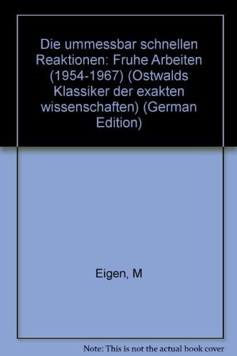 Die "unmessbar" schnellen Reaktionen frühe Arbeiten (1954-1967)