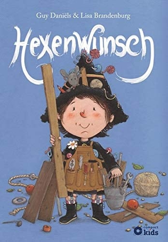 Hexenwunsch: Die zauberhafte Hexe Ella