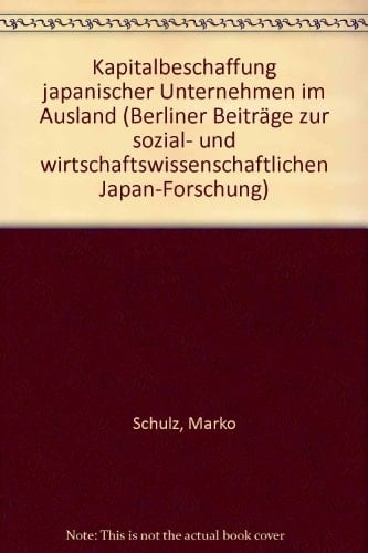 "Kapitalbeschaffung japanischer Unternehmen im Ausland"