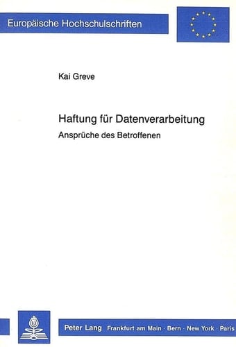 Haftung für Datenverarbeitung Ansprüche des Betroffenen
