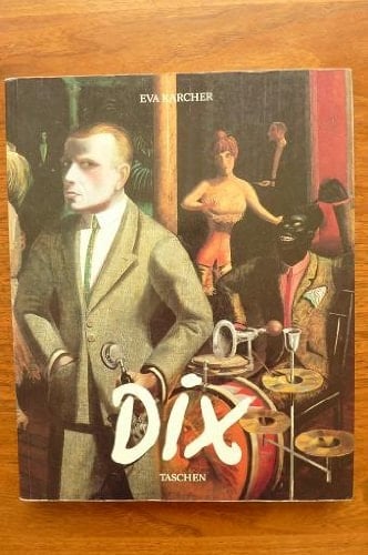 Otto Dix 1891-1969 "Me haré famoso o tristemente célebre."